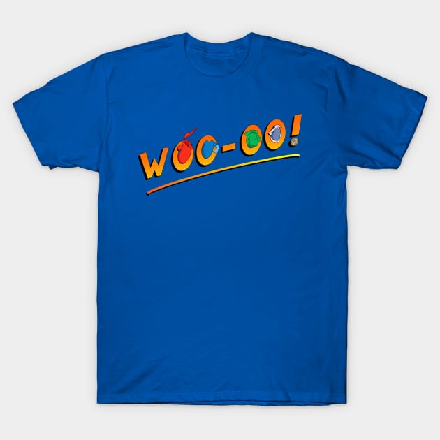 Woo-oo! T-Shirt by DeepDiveThreads